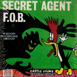 Woody Woodpecker "Secret Agent F.O.B."