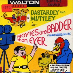 Dastardly and Muttley "Movies are Badder than Ever"
