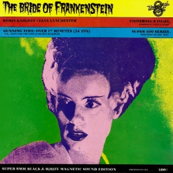 La Fiancée de Frankenstein "The Bride of Frankenstein"
