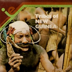 Les Tribus de la Nouvelle Guinée "Tribes of New Guinea"