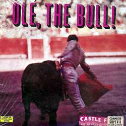 Olé, le Taureau! "Olé, the Bull!"
