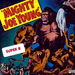 Monsieur Joe "Mighty Joe Young"