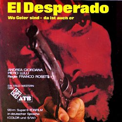 La Boue, le Massacre et la Mort "El Desperado, Wo Geier sind - da ist auch er"