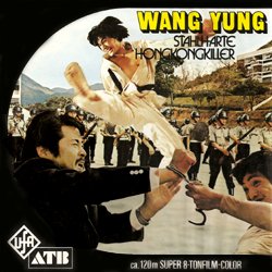 Wang Yu Police Force "Wang Yung - Stahlharte Hongkong-Killer"