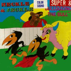 Heckle and Jeckle "Bulldozing the Bull"