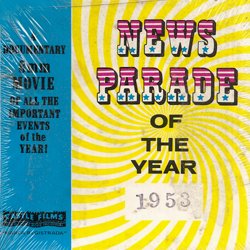 Actualités 1953 "News Parade of the Year 1953"