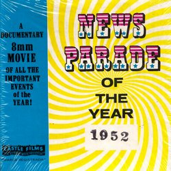 Actualités 1952 "News Parade of the Year 1952"
