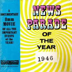 Actualités 1946 "News Parade of the Year 1946"