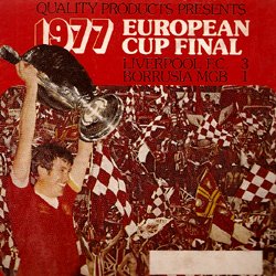 European Cup Final 1977 "Liverpool F.C. contre Borussia MGB"