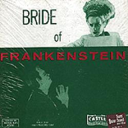 La Fiancée de Frankenstein "Bride of Frankenstein"