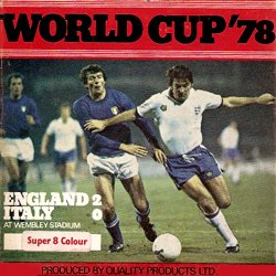 World Cup'78 "Angleterre contre Italie"