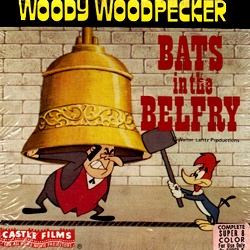 Woody Woodpecker "Bats in the Belfry"