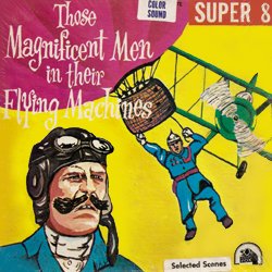 Ces Merveilleux Fous volants dans leurs drôles de Machines "Those Magnificent Men in their Flying Machines"