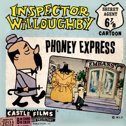 Inspector Willoughby "Phoney Express"