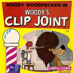 Woody Woodpecker "Woody's Clip Joint"