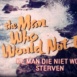 The Man who would not Die