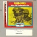 Campagnes d'Afrique et Rommel "Der zweite Weltkrieg - Afrika in Flammen & Rommel der Wüstenfuchs"