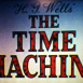 La Machine à explorer le Temps