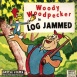 Woody Woodpecker "Log Jammed"