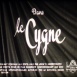 Cygne (Le)
