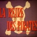 Reine des Pirates (La)