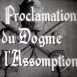 La Proclamation du Dogme de l'Assomption