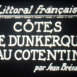 Les Côtes de Dunkerque au Cotentin