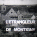 Les Dossiers de l'Agence O "L'Étrangleur de Montigny"