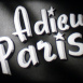 Adieu Paris