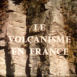 Le Volcanisme en France