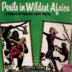 Visa pour l'Aventure "The Perils of Pauline - Perils in Wildest Africa"