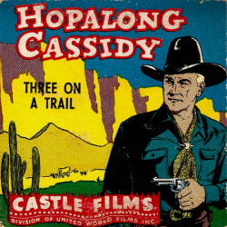 Hopalong Cassidy "Three on the Trail"