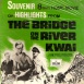 Le Pont de la Rivière Kwaï "Souvenir of Highlights from the Bridge on the River Kwai"
