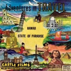 Adventures in Travel "Hawaii State of Paradise"