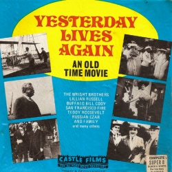 An Old Time Movies: Yesterday lives Again