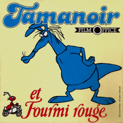 Tamanoir et Fourmi Rouge "Tamanoir et les Flots bleus"