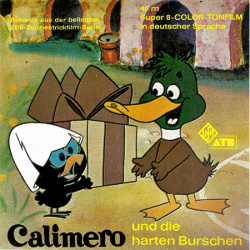 Calimero und die harten Burschen