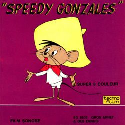 Speedy Gonzales "Grosminet a des Ennuis"