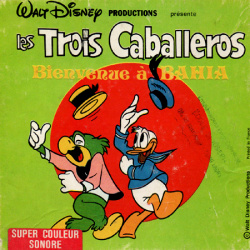 Trois Caballeros "Bienvenue à Bahia"