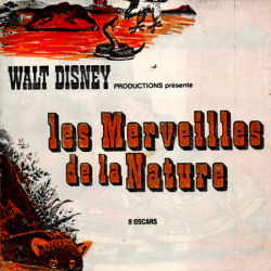 Les Merveilles de la Nature Walt Disney Productions