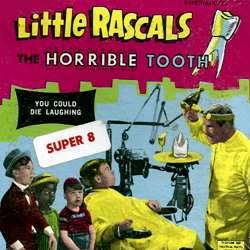 Les petites Canailles "Little Rascals - The Horrible Tooth"