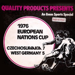 European Nations Cup 1976 "Tchécoslovaquie contre Allemagne de l'Ouest"