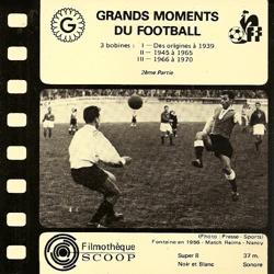 Grands Moments du Football "1945 à 1965"