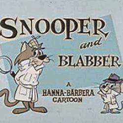 Snooper et Blabbler