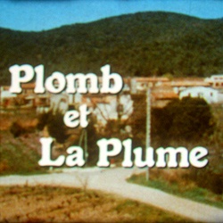 Documentaire SNCF "Le Plomb et la Plume"