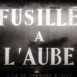 Fusillé à l'Aube