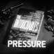 The Untouchables "Pressure"