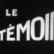 Témoin (Le)