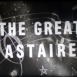 The Great Astaire