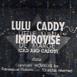 Lulu et le caddy Improvisé